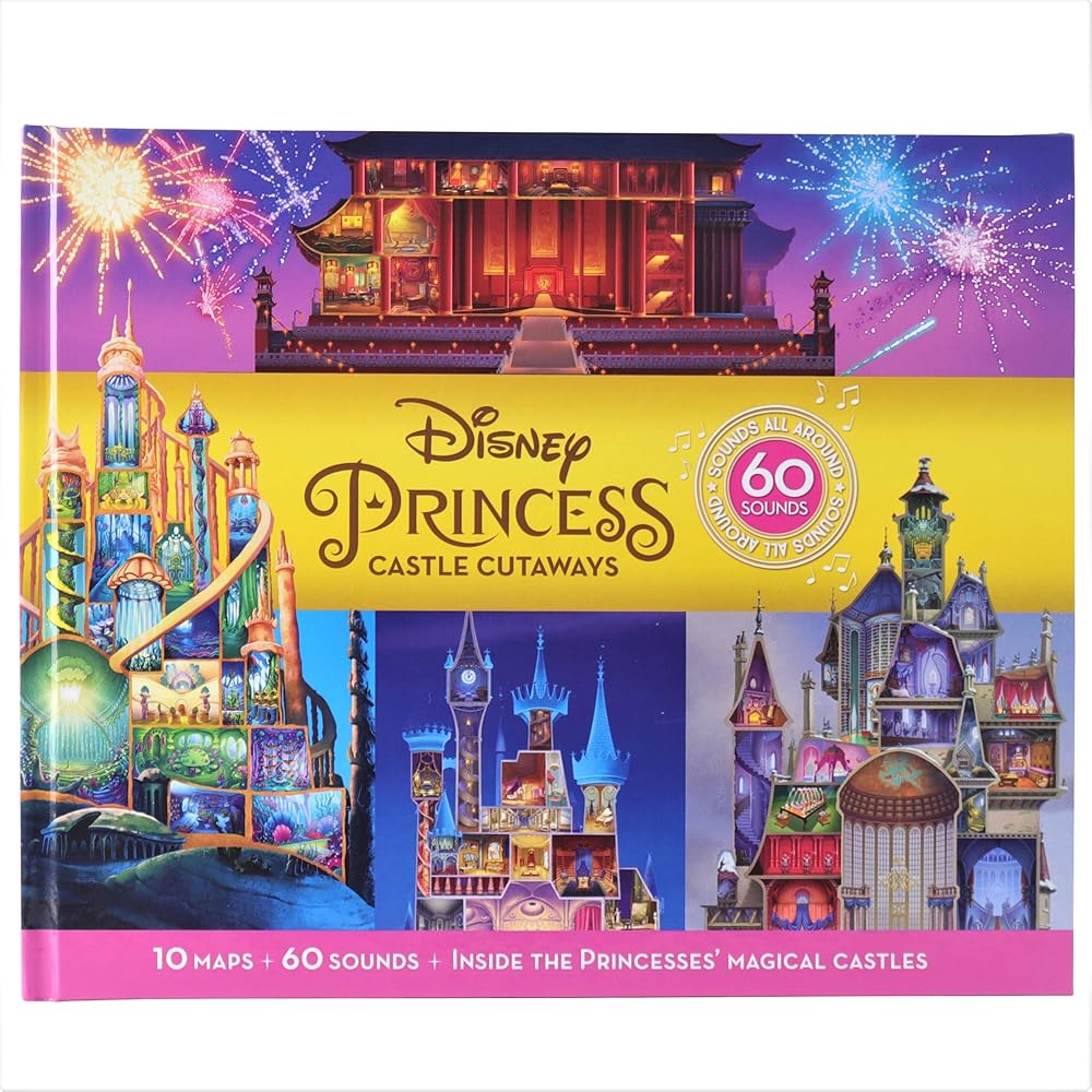 Disney Princess Cinderella, Rapunzel, Mulan and More! - Castle Cutaways Sound Book - See and Hear Inside Princesses' Magical Castles 10 Maps + 60 Sounds cover image