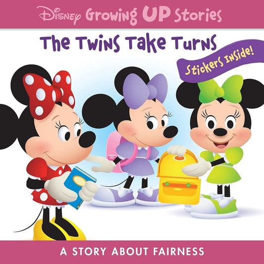 Disney Growing Up Stories with Minnie Mouse - The Twins Take Turns - A Story About Fairness - Stickers Inside! - PI Kids cover image
