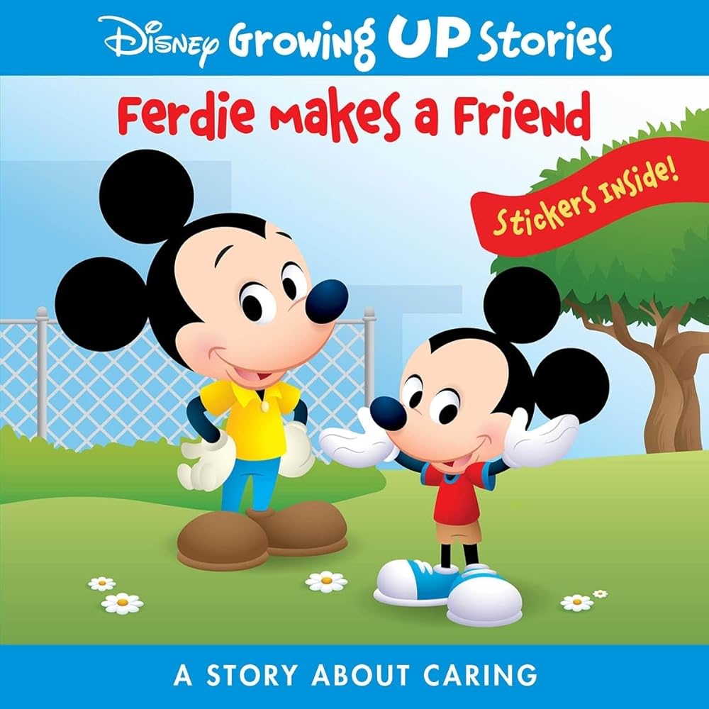Disney Growing Up Stories with Mickey Mouse - Ferdie Makes a Friend, a Story About Caring - Stickers Included! - PI Kids cover image