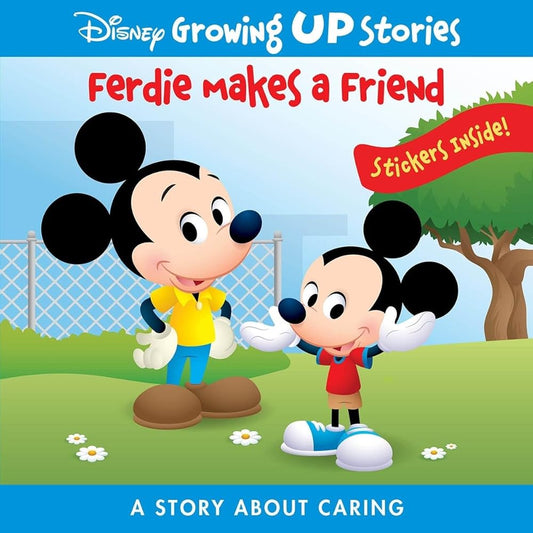 Disney Growing Up Stories with Mickey Mouse - Ferdie Makes a Friend, a Story About Caring - Stickers Included! - PI Kids cover image