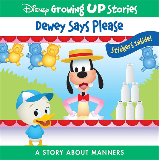 Disney Growing Up Stories â€“ Dewey Says Please - A Story About Manners - Stickers Inside! - PI Kids cover image