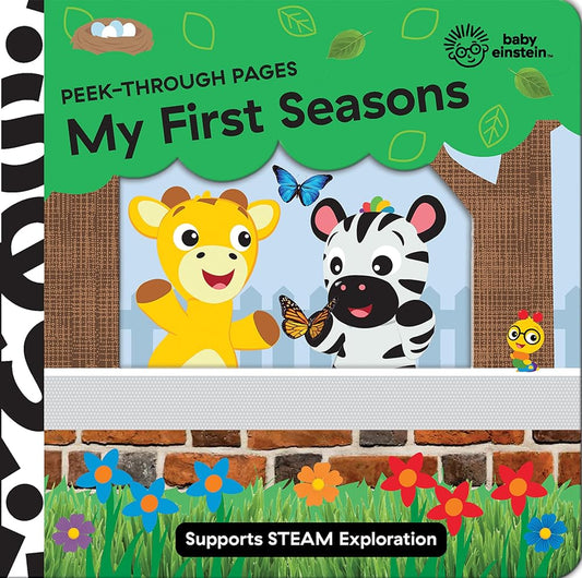 Baby Einstein - My First Seasons - Peek-Through pages - Supports STEAM Exploration - PI Kids cover image