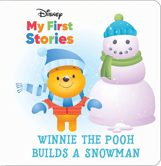 Disney My First Disney Stories - Winnie the Pooh Builds a Snowman - PI Kids cover image