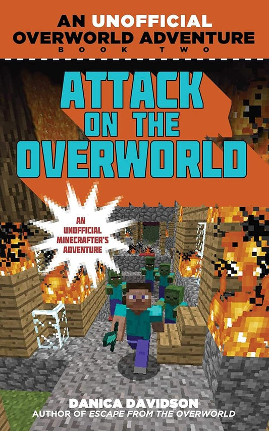 Attack on the Overworld: An Unofficial Overworld Adventure, Book Two cover image