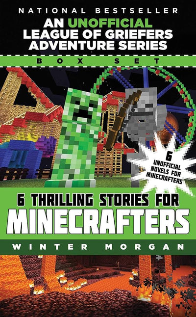 An Unofficial League of Griefers Adventure Series Box Set: 6 Thrilling Stories for Minecrafters cover image
