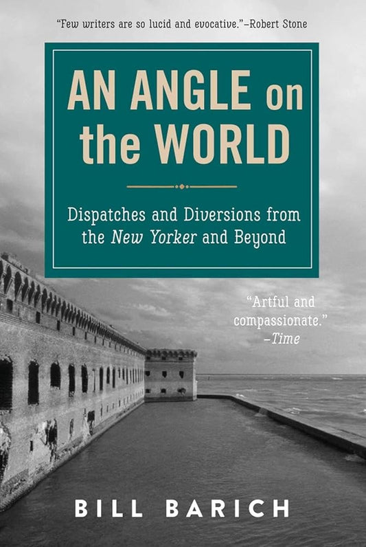 An Angle on the World: Dispatches and Diversions from the New Yorker and Beyond cover image