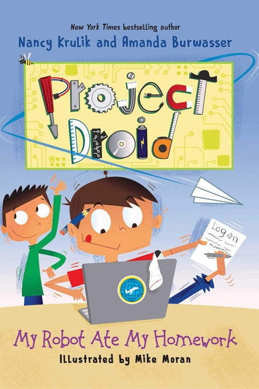 My Robot Ate My Homework: Project Droid #3 cover image