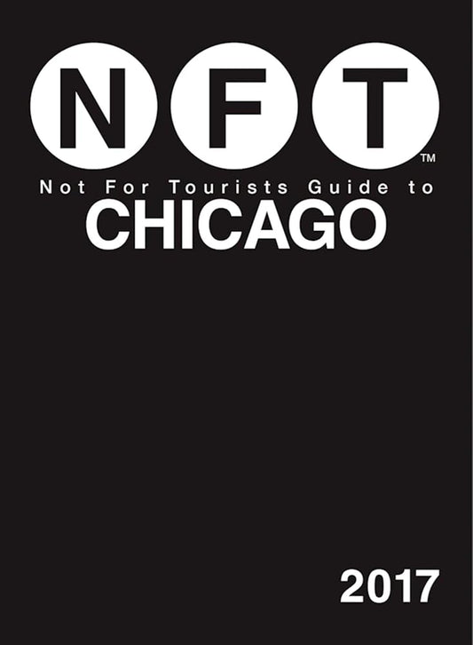 Not For Tourists Guide to Chicago 2017 cover image