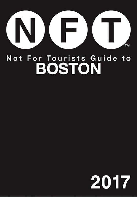 Not For Tourists Guide to Boston 2017 cover image