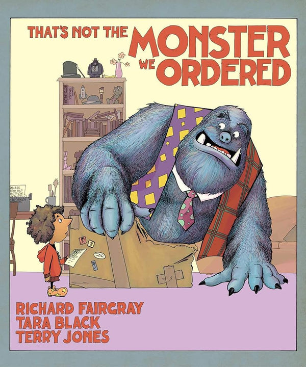 That's Not the Monster We Ordered cover image