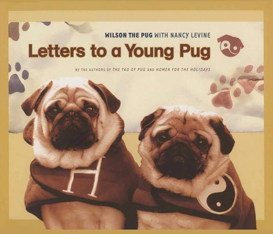 Letters to a Young Pug (Tao of Pug) cover image