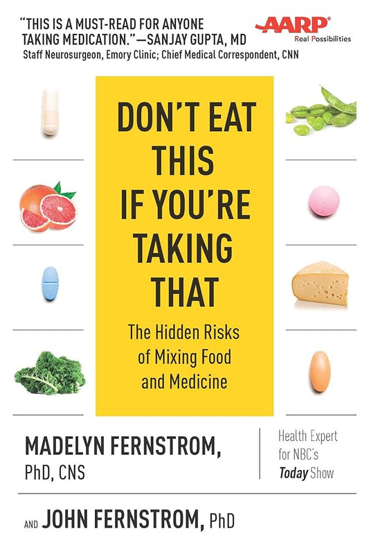 Don't Eat This If You're Taking That: The Hidden Risks of Mixing Food and Medicine cover image
