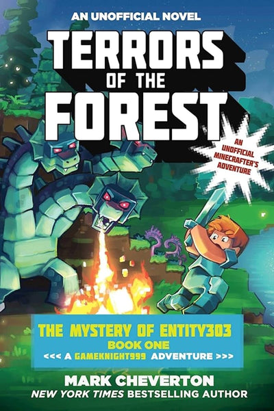 Terrors of the Forest: The Mystery of Entity303 Book One: A Gameknight999 Adventure: An Unofficial Minecrafter's Adventure (Gameknight999 Series) cover image