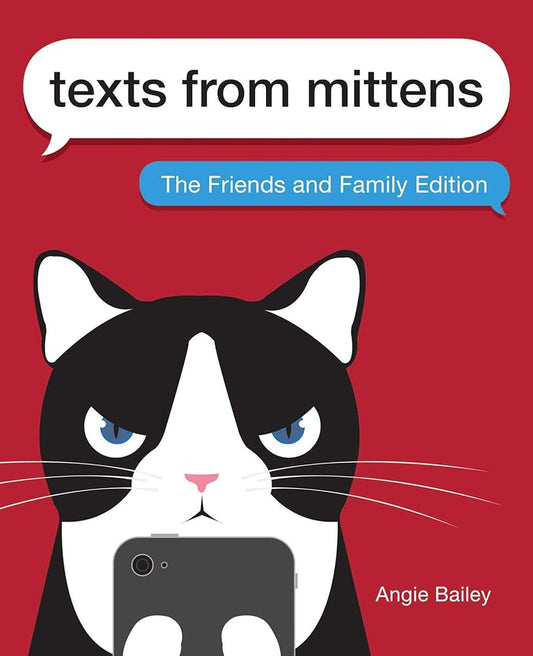 Texts from Mittens: The Friends and Family Edition cover image