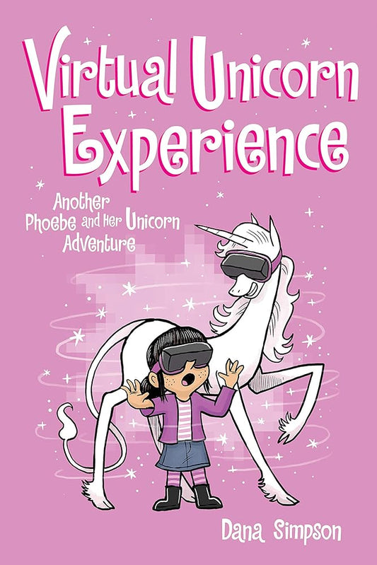 Virtual Unicorn Experience: Another Phoebe and Her Unicorn Adventure (Volume 12) cover image