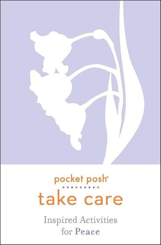 Pocket Posh Take Care: Inspired Activities for Peace cover image