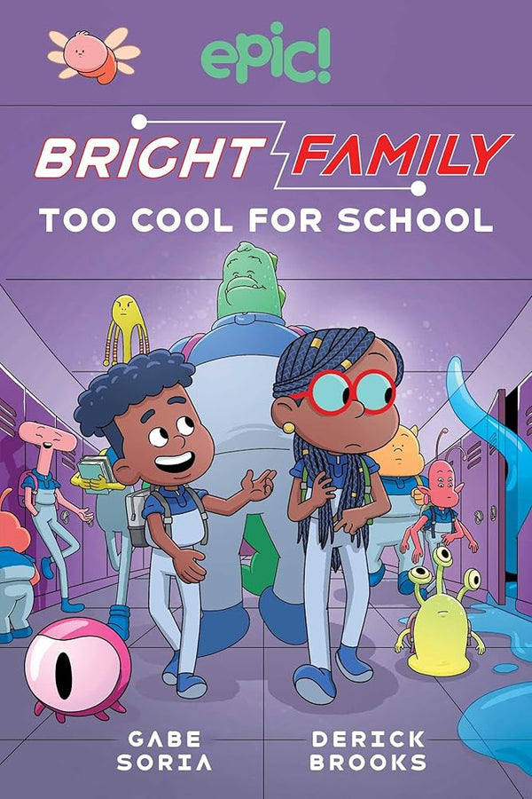 Bright Family: Too Cool For School (Volume 3) (The Bright Family) cover image
