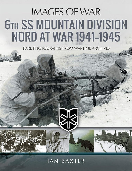6th SS Mountain Division Nord at War 1941-1945 (Images of War) cover image