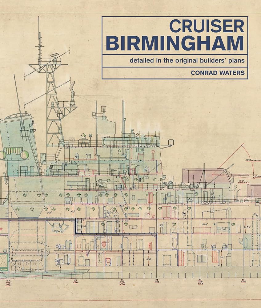 Cruiser Birmingham: Detailed in the Original Builders' Plans cover image