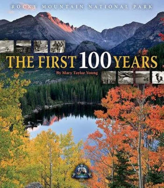 Rocky Mountain National Park: The First 100 Years cover image