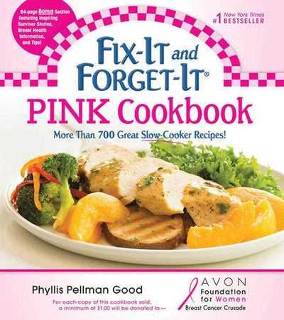 Fix-It and Forget-It Pink Cookbook: More Than 700 Great Slow-Cooker Recipes! cover image