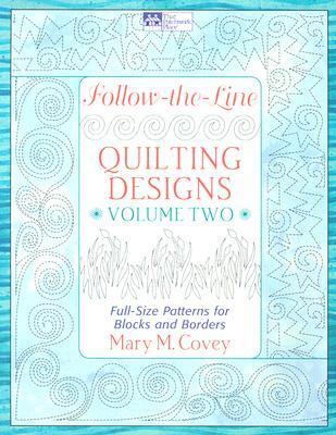 Follow-the-Line Quilting Designs, Vol. 2: Full-Size Patterns for Blocks and Borders cover image
