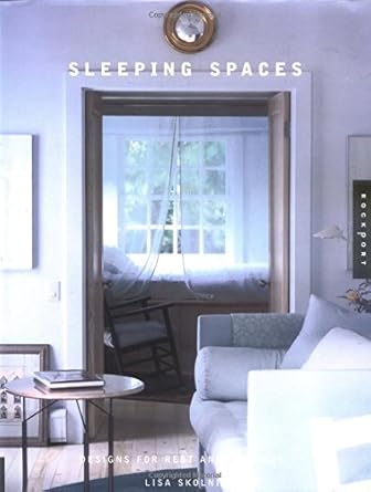 Sleeping Spaces: Designs for Rest and Renewal cover image