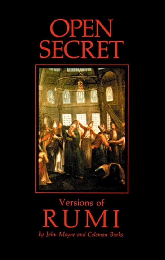 Open Secret: Versions of Rumi cover image