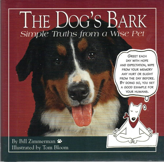 The Dog's Bark: Simple Truths from a Wise Pet cover image