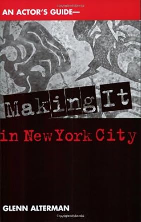 An Actor's Guide: Making It in New York City cover image