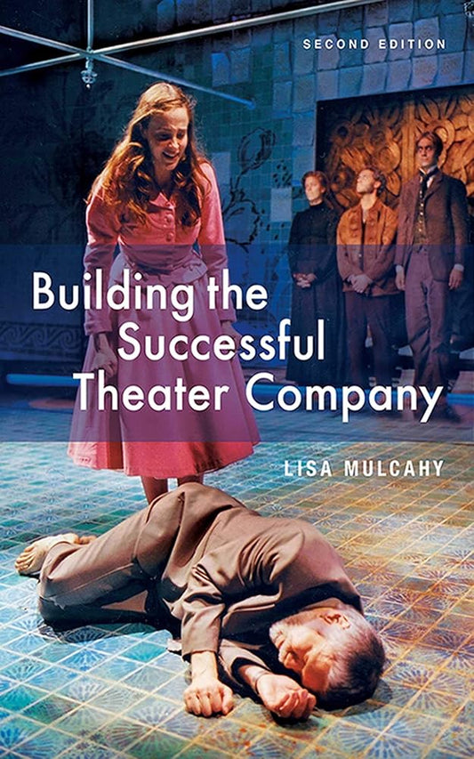 Building the Successful Theater Company cover image