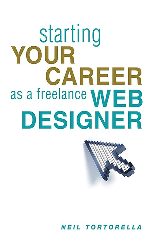 Starting Your Career as a Freelance Web Designer cover image