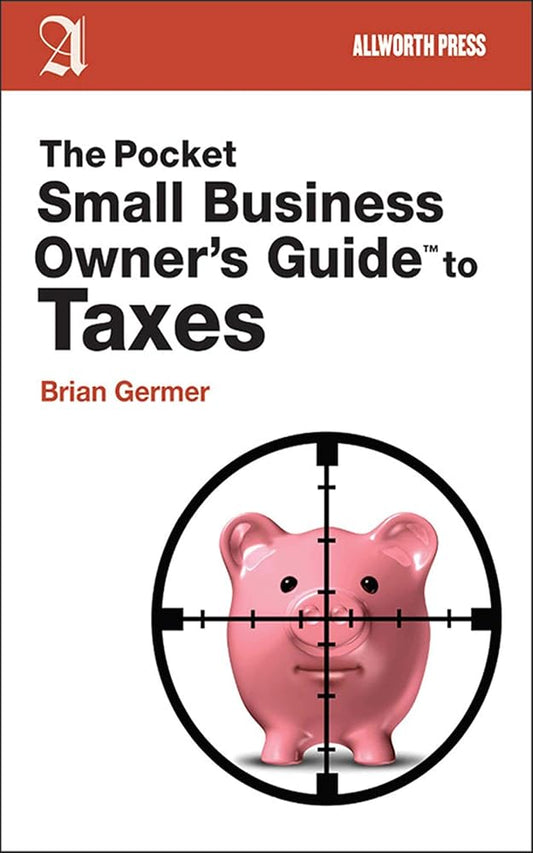 The Pocket Small Business Owner's Guide to Taxes (Pocket Small Business Owner's Guides) cover image