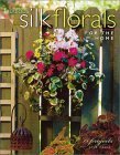 Fabulous Silk Florals for the Home cover image