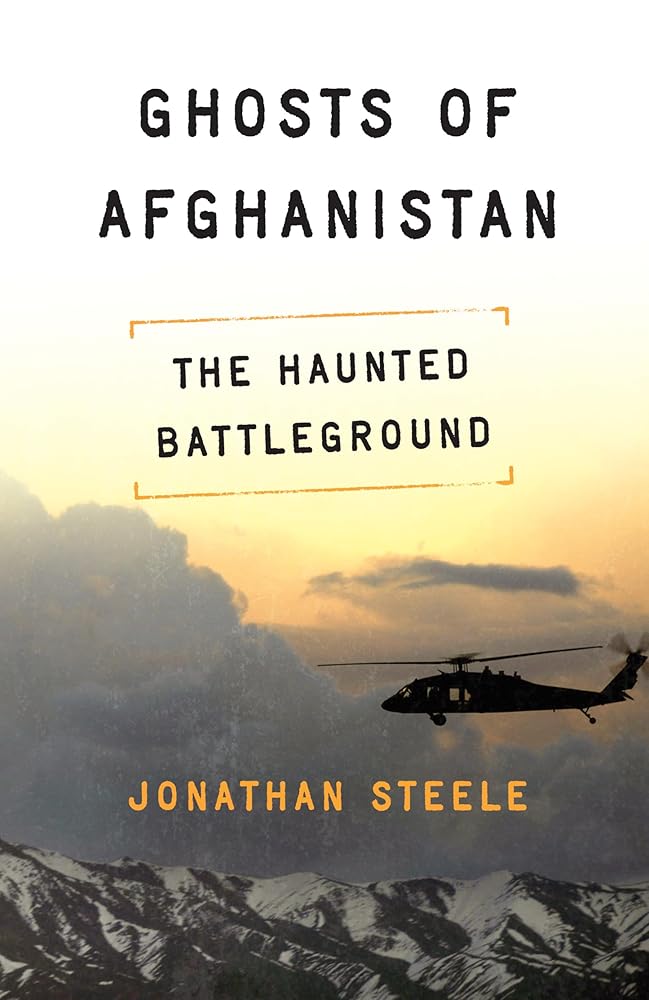 Ghosts of Afghanistan: The Haunted Battleground cover image