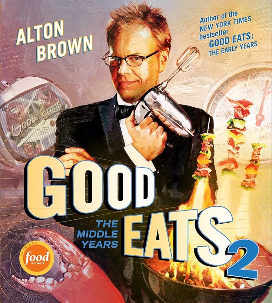 Good Eats 2: The Middle Years cover image