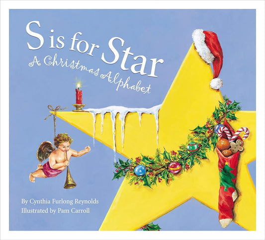 S Is for Star: A Christmas Alphabet (Alphabet Books) cover image