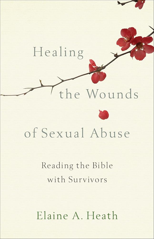 Healing the Wounds of Sexual Abuse: Reading the Bible with Survivors cover image