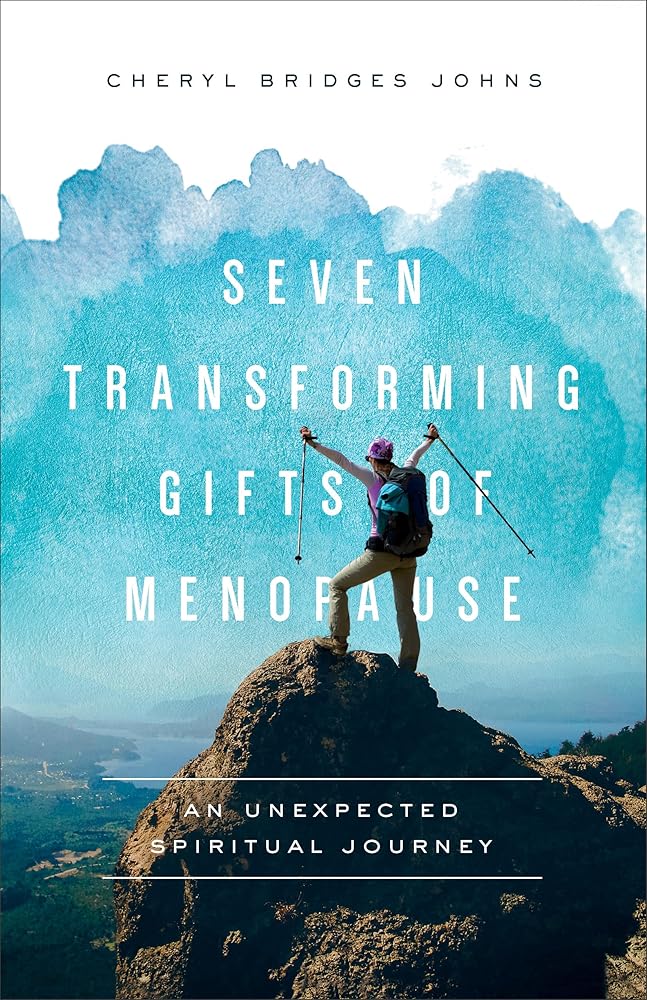 Seven Transforming Gifts of Menopause: An Unexpected Spiritual Journey cover image
