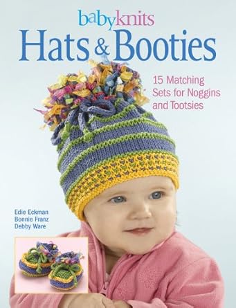 BabyKnits Hats & Booties: 15 Matching Sets for Noggins and Tootsies cover image