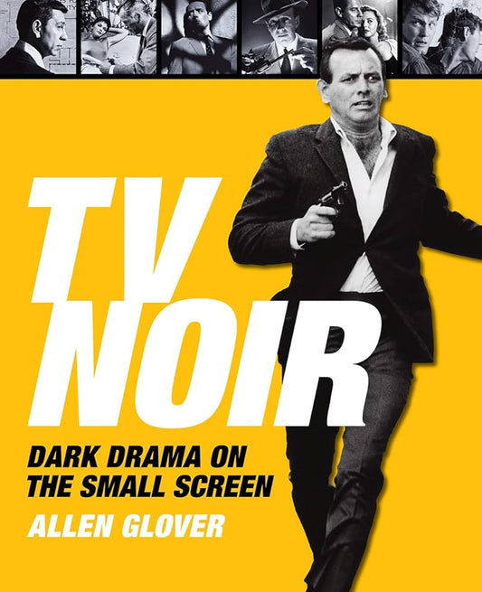 TV Noir: Dark Drama on the Small Screen cover image