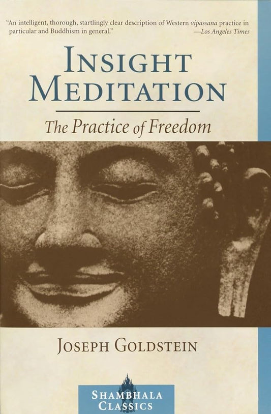 Insight Meditation: The Practice of Freedom cover image