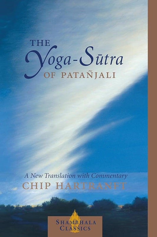 The Yoga-Sutra of Patanjali: A New Translation with Commentary (Shambhala Classics) cover image