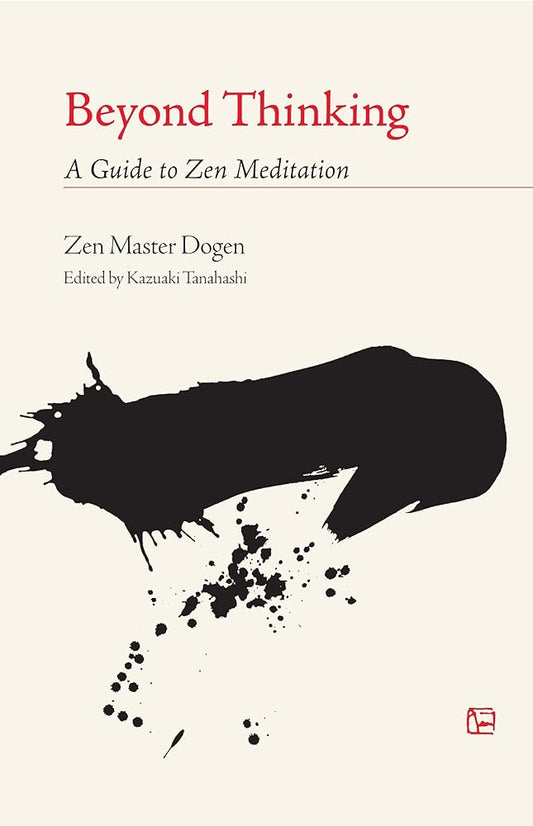 Beyond Thinking: A Guide to Zen Meditation cover image