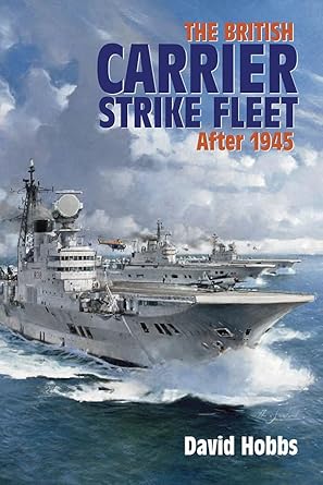 The British Carrier Strike Fleet After 1945 cover image