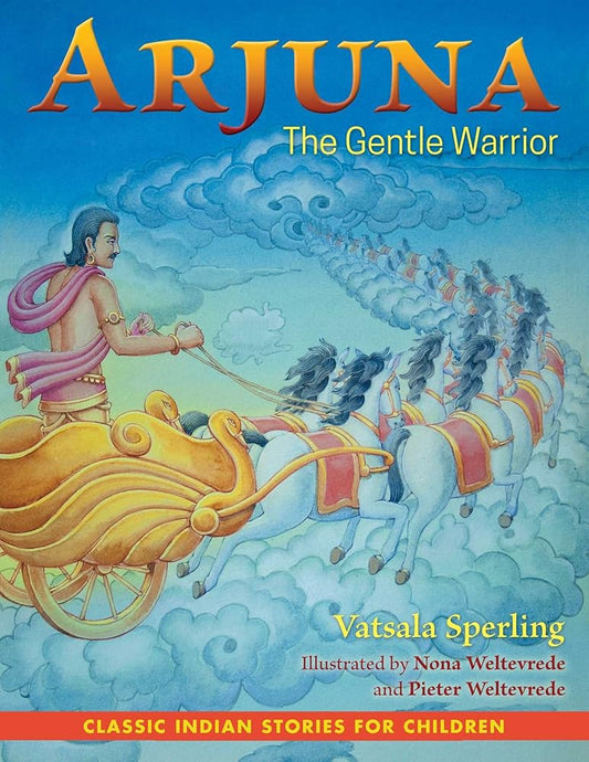 Arjuna: The Gentle Warrior cover image