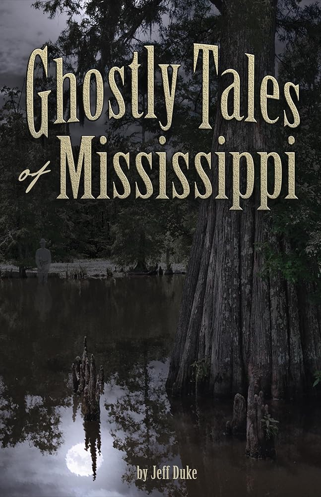 Ghostly Tales of Mississippi cover image