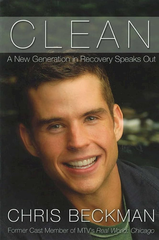 Clean: A New Generation in Recovery Speaks Out cover image
