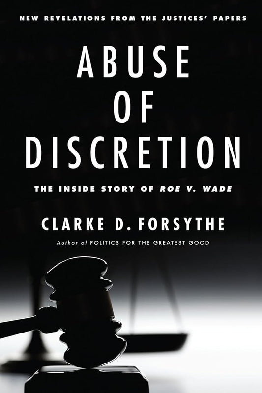 Abuse of Discretion: The Inside Story of Roe v. Wade cover image