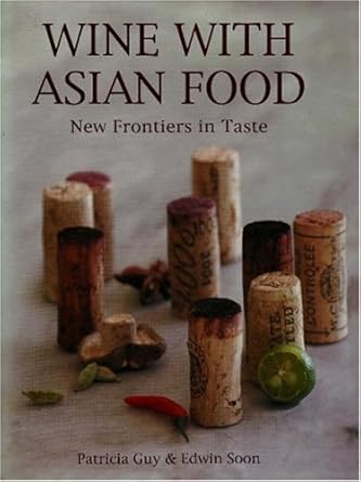 Wine with Asian Food: New Frontiers in Taste cover image
